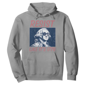 Resist Like its 1776 Hoodie America 4th of July 250 Years Freedom
