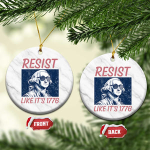Resist Like its 1776 Ceramic Ornament America 4th of July 250 Years Freedom