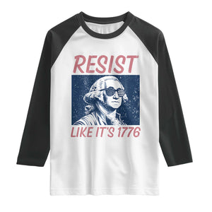 Resist Like its 1776 Raglan Shirt America 4th of July 250 Years Freedom