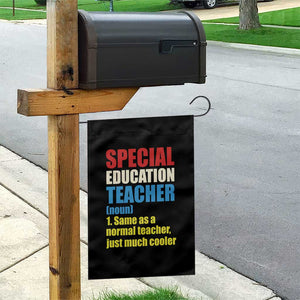 Special Education Teacher Definition Garden Flag Funny Back to School TS14 Print Your Wear