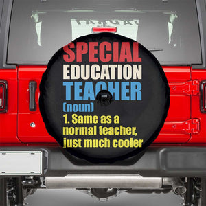 Special Education Teacher Definition Spare Tire Cover Funny Back to School TS14 Black Print Your Wear