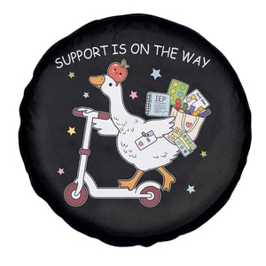 Special Education SPED Teacher Goose Scooter Spare Tire Cover Support Is On The Way TS14 Print Your Wear