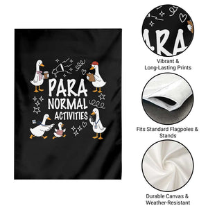 Silly Goose Para Normal Activities Garden Flag Funny SPED Teachers Aide Para Normal Activities TS14 Print Your Wear