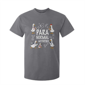 Silly Goose Para Normal Activities T Shirt For Kid Funny SPED Teachers Aide Para Normal Activities TS14 Charcoal Print Your Wear