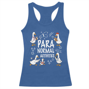 Silly Goose Para Normal Activities Racerback Tank Top Funny SPED Teachers Aide Para Normal Activities TS14 Royal Blue Print Your Wear