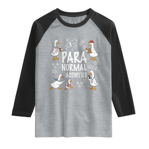 Silly Goose Para Normal Activities Raglan Shirt Funny SPED Teachers Aide Para Normal Activities TS14 Heather Gray Black Print Your Wear