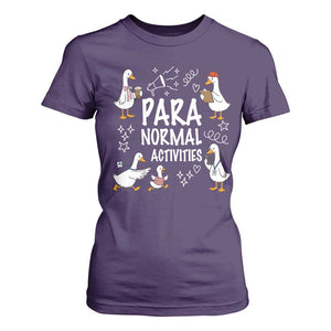 Silly Goose Para Normal Activities T Shirt For Women Funny SPED Teachers Aide Para Normal Activities TS14 Purple Print Your Wear