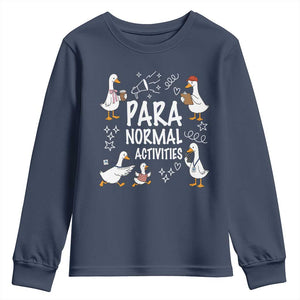 Silly Goose Para Normal Activities Youth Sweatshirt Funny SPED Teachers Aide Para Normal Activities TS14 Navy Print Your Wear