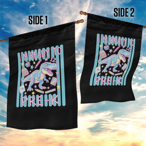 Funny Dinosaur First Day of School Pre-k Kindergarten Garden Flag I'm Ready To Pre K
