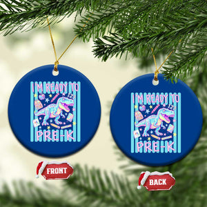 Funny Dinosaur First Day of School Pre-k Kindergarten Ceramic Ornament I'm Ready To Pre K