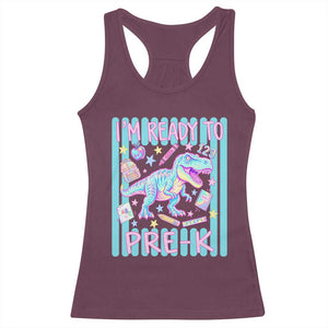 Funny Dinosaur First Day of School Pre-k Kindergarten Racerback Tank Top I'm Ready To Pre K