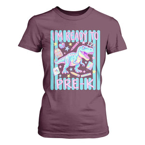 Funny Dinosaur First Day of School Pre-k Kindergarten T Shirt For Women I'm Ready To Pre K
