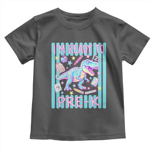 Funny Dinosaur First Day of School Pre-k Kindergarten Toddler T Shirt I'm Ready To Pre K