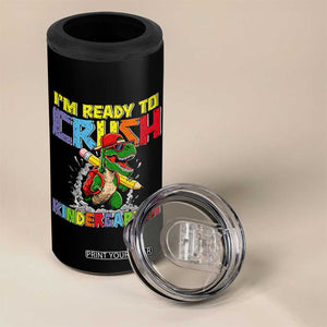 I'm Ready to Crush Pre-K Back to School T-Rex Dinosaur 4 in 1 Can Cooler Tumbler