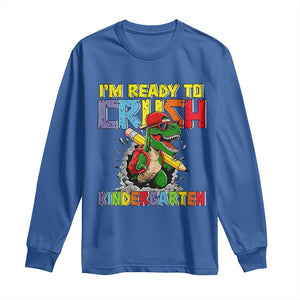 I'm Ready to Crush Pre-K Back to School T-Rex Dinosaur Long Sleeve Shirt