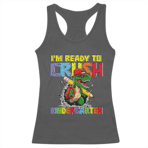 I'm Ready to Crush Pre-K Back to School T-Rex Dinosaur Racerback Tank Top