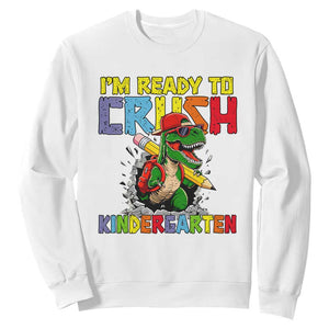 I'm Ready to Crush Pre-K Back to School T-Rex Dinosaur Sweatshirt