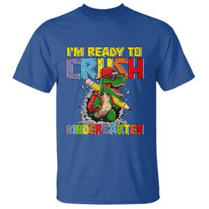 I'm Ready to Crush Pre-K Back to School T-Rex Dinosaur T Shirt