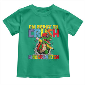 I'm Ready to Crush Pre-K Back to School T-Rex Dinosaur Toddler T Shirt