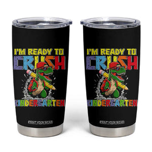 I'm Ready to Crush Pre-K Back to School T-Rex Dinosaur Tumbler Cup