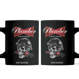 Plumber Plumbing Skull Coffee Mug King Of Trades TS14 Black Print Your Wear