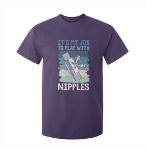Funny Plumber Plumbing T Shirt For Kid It Is My Job To Play With Nipples TS14 Purple Print Your Wear
