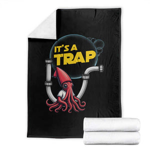 Funny Plumbing Plumber Throw Blanket It Is A Trap TS14 Black Print Your Wear