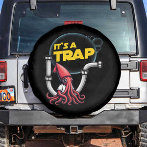 Funny Plumbing Plumber Spare Tire Cover It Is A Trap TS14 No hole Black Print Your Wear