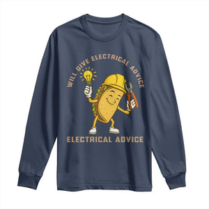 Funny Electrician Long Sleeve Shirt This Electrician Will Work For Tacos TS14 Navy Print Your Wear