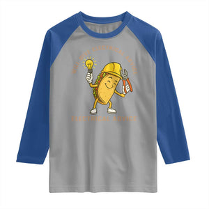 Funny Electrician Raglan Shirt This Electrician Will Work For Tacos TS14 Sport Gray Royal Print Your Wear