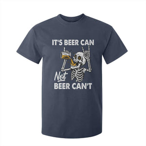 Funny Skeleton Beer T Shirt For Kid It Is Beer Can Not Beer Can Not TS14 Navy Print Your Wear