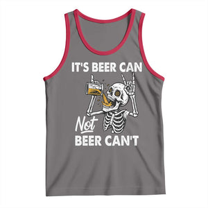 Funny Skeleton Beer Tank Top It Is Beer Can Not Beer Can Not TS14 Deep Heather Red Print Your Wear