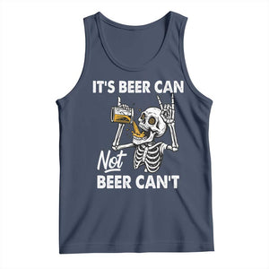 Funny Skeleton Beer Tank Top It Is Beer Can Not Beer Can Not TS14 Navy Print Your Wear