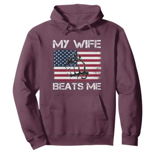 Funny Husband Sarcastic Hoodie American Flag My Wife Beats Me TS14 Maroon Print Your Wear