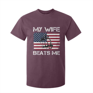Funny Husband Sarcastic T Shirt For Kid American Flag My Wife Beats Me TS14 Maroon Print Your Wear