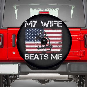 Funny Husband Sarcastic Spare Tire Cover American Flag My Wife Beats Me TS14 Black Print Your Wear