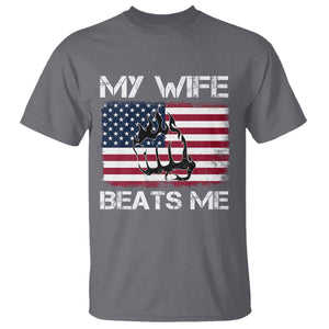 Funny Husband Sarcastic T Shirt American Flag My Wife Beats Me TS14 Charcoal Print Your Wear