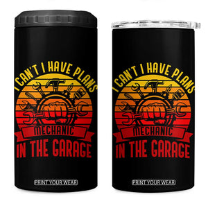 Funny Car Mechanic 4 in 1 Can Cooler Tumbler I Cant I Have Plans In The Garage TS14 One Size: 16 oz Black Print Your Wear