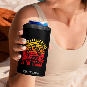 Funny Car Mechanic 4 in 1 Can Cooler Tumbler I Cant I Have Plans In The Garage TS14 Print Your Wear