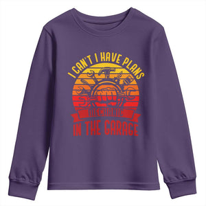 Funny Car Mechanic Youth Sweatshirt I Cant I Have Plans In The Garage TS14 Purple Print Your Wear