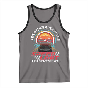 Funny Car Mechanic Tank Top Yes Officer I Saw The Speed Limit I Just Did Not See You TS14 Deep Heather Black Print Your Wear
