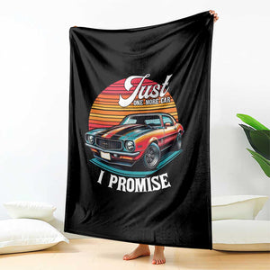 Funny Car Enthusiast Throw Blanket Just One More Car I Promise TS14 Print Your Wear