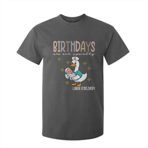 Labor And Delivery Nurse T Shirt For Kid Birthdays Are Our Specialty TS14 Dark Heather Print Your Wear