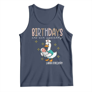 Labor And Delivery Nurse Tank Top Birthdays Are Our Specialty TS14 Navy Print Your Wear