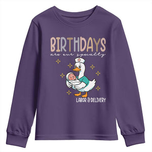 Labor And Delivery Nurse Youth Sweatshirt Birthdays Are Our Specialty TS14 Purple Print Your Wear