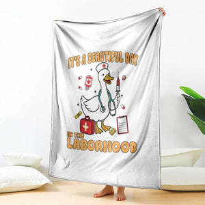 Goose ER Nurse Throw Blanket It Is A Beautiful Day In The Laborhood TS14 Print Your Wear