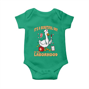 Goose ER Nurse Baby Onesie It Is A Beautiful Day In The Laborhood TS14 Irish Green Print Your Wear