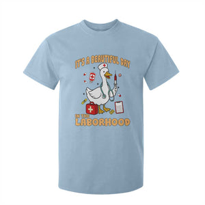 Goose ER Nurse T Shirt For Kid It Is A Beautiful Day In The Laborhood TS14 Light Blue Print Your Wear