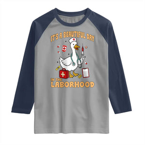Goose ER Nurse Raglan Shirt It Is A Beautiful Day In The Laborhood TS14 Sport Gray Navy Print Your Wear