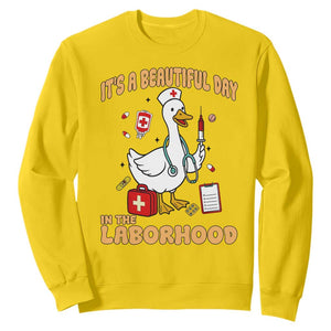 Goose ER Nurse Sweatshirt It Is A Beautiful Day In The Laborhood TS14 Daisy Print Your Wear